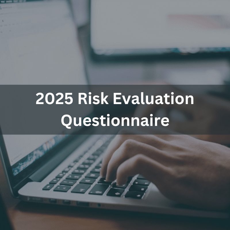 2025 Risk Evaluation Questionnaire