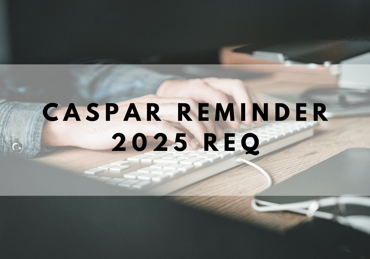 Reminder: Complete the 2025 Risk Evaluation Questionnaire on CASPAR