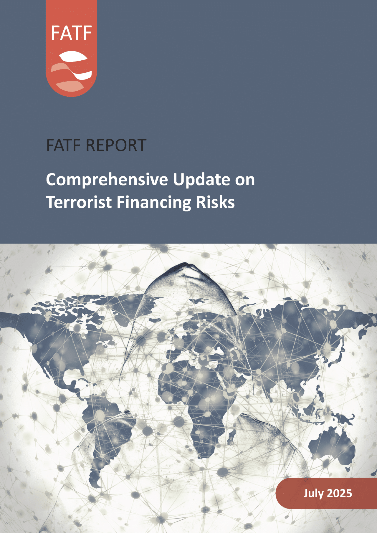 FATF Report: Comprehensive Update on Terrorist Financing Risks
